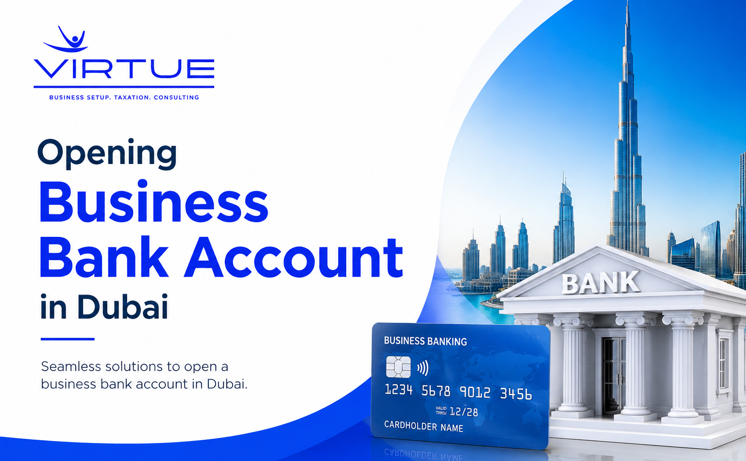 Opening Business Bank Account in Dubai: Approval in 5 Days — Here’s How (2026 Expert Guide)