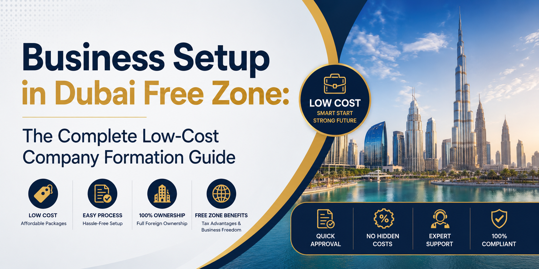 Business Setup in Dubai Free Zone: The Complete Low-Cost Company Formation Guide